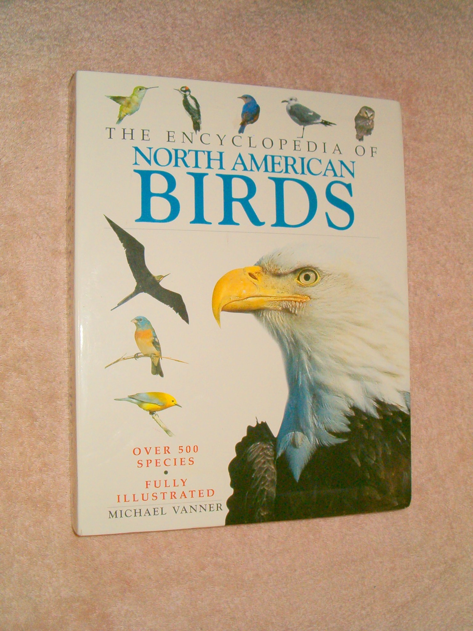 その他 The Encyclopedia of North American Birds The Encyclopedia of North American Birds: Michael Vanner